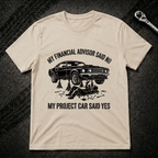 My Financial Advisor T-Shirt