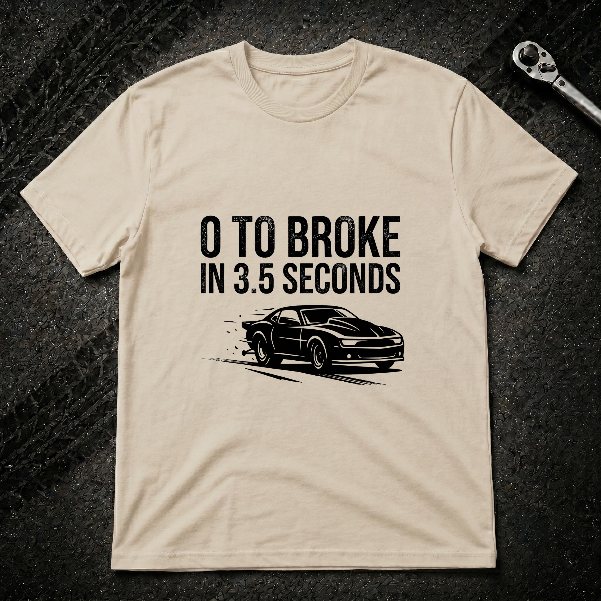 0 To Broke T-Shirt