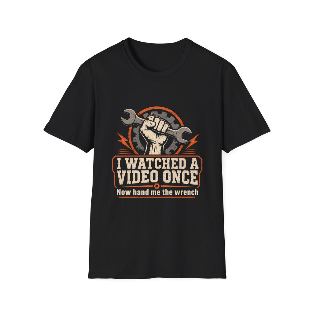 I Watched A Video Once T-Shirt