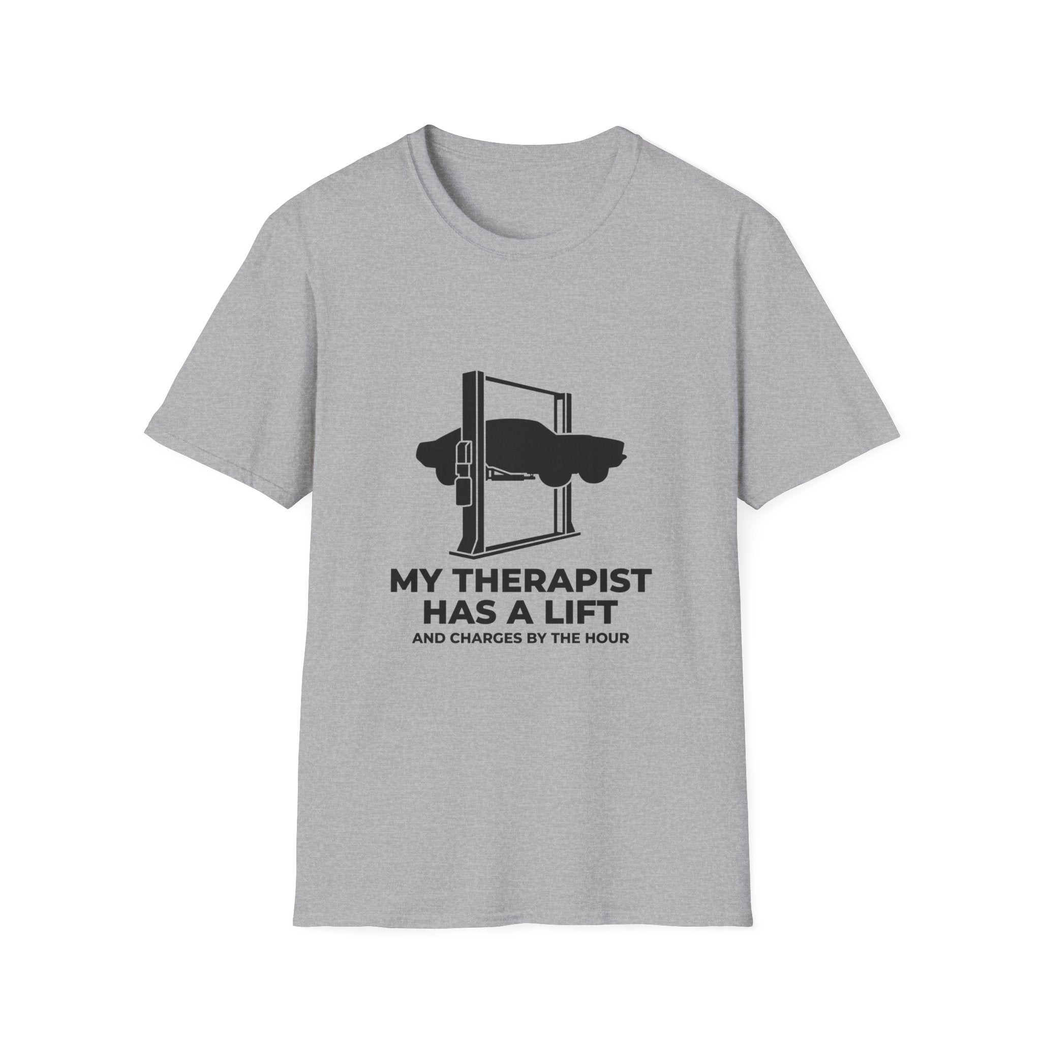 My Therapist Has A Lift T-Shirt