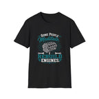 Some People Meditate T-Shirt