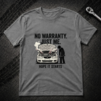 No Warranty T-Shirt