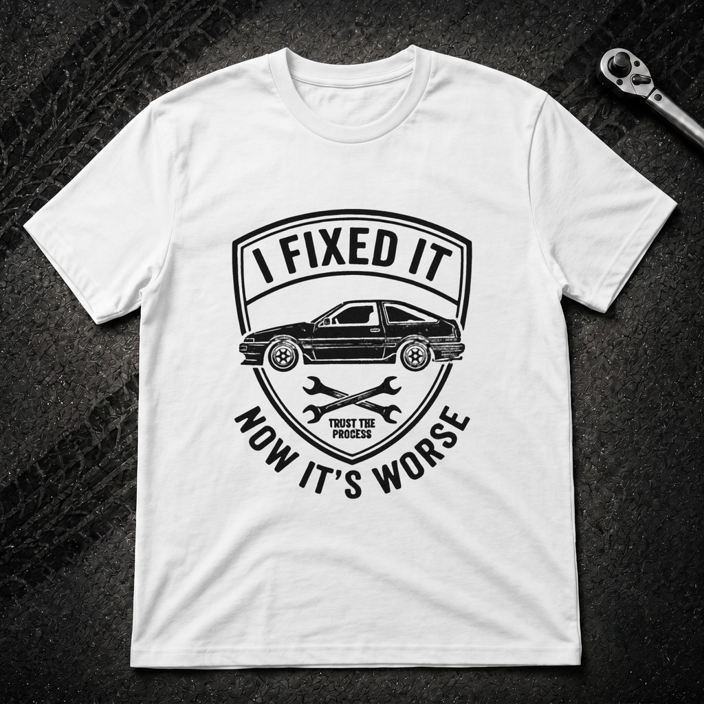 I Fixed It T-Shirt
