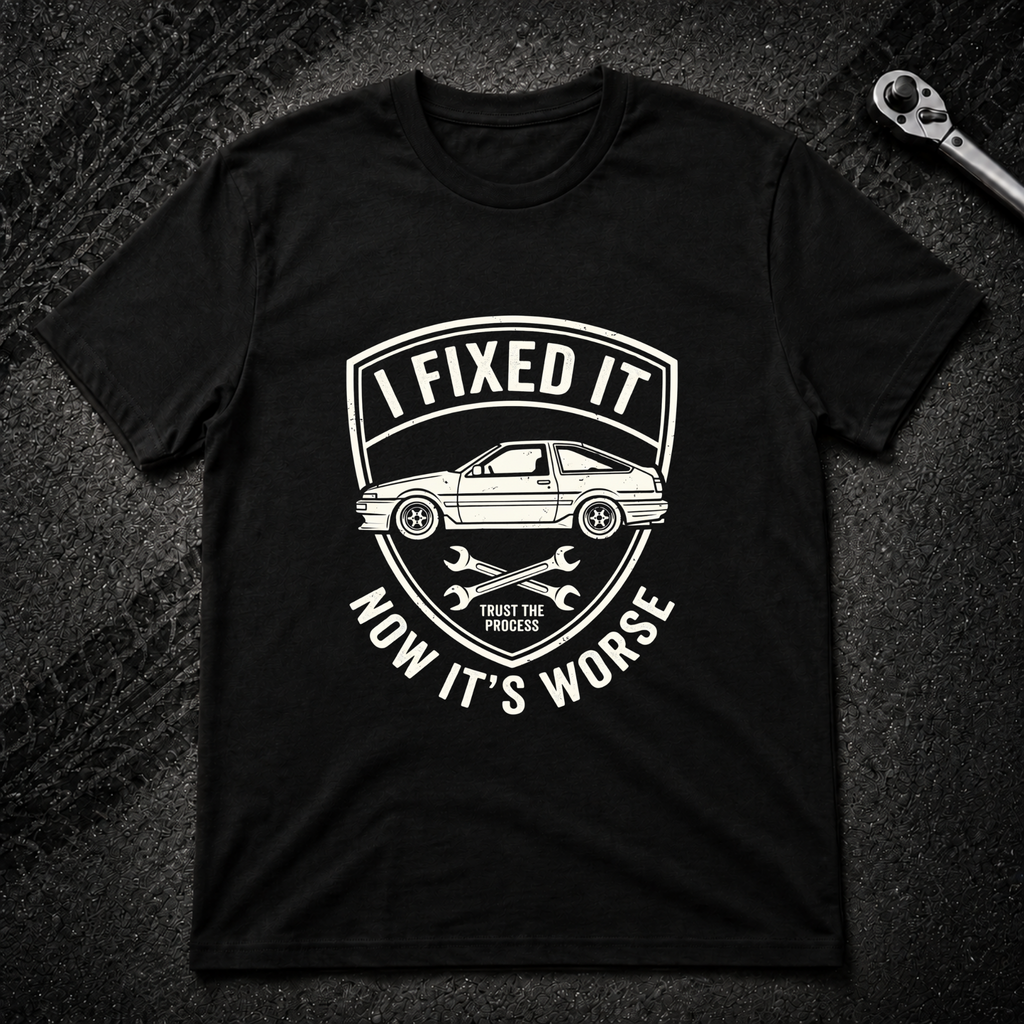 I Fixed It T-Shirt