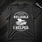 Factory Reliable T-Shirt