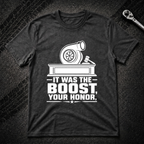 It Was The Boost Your Honor T-Shirt