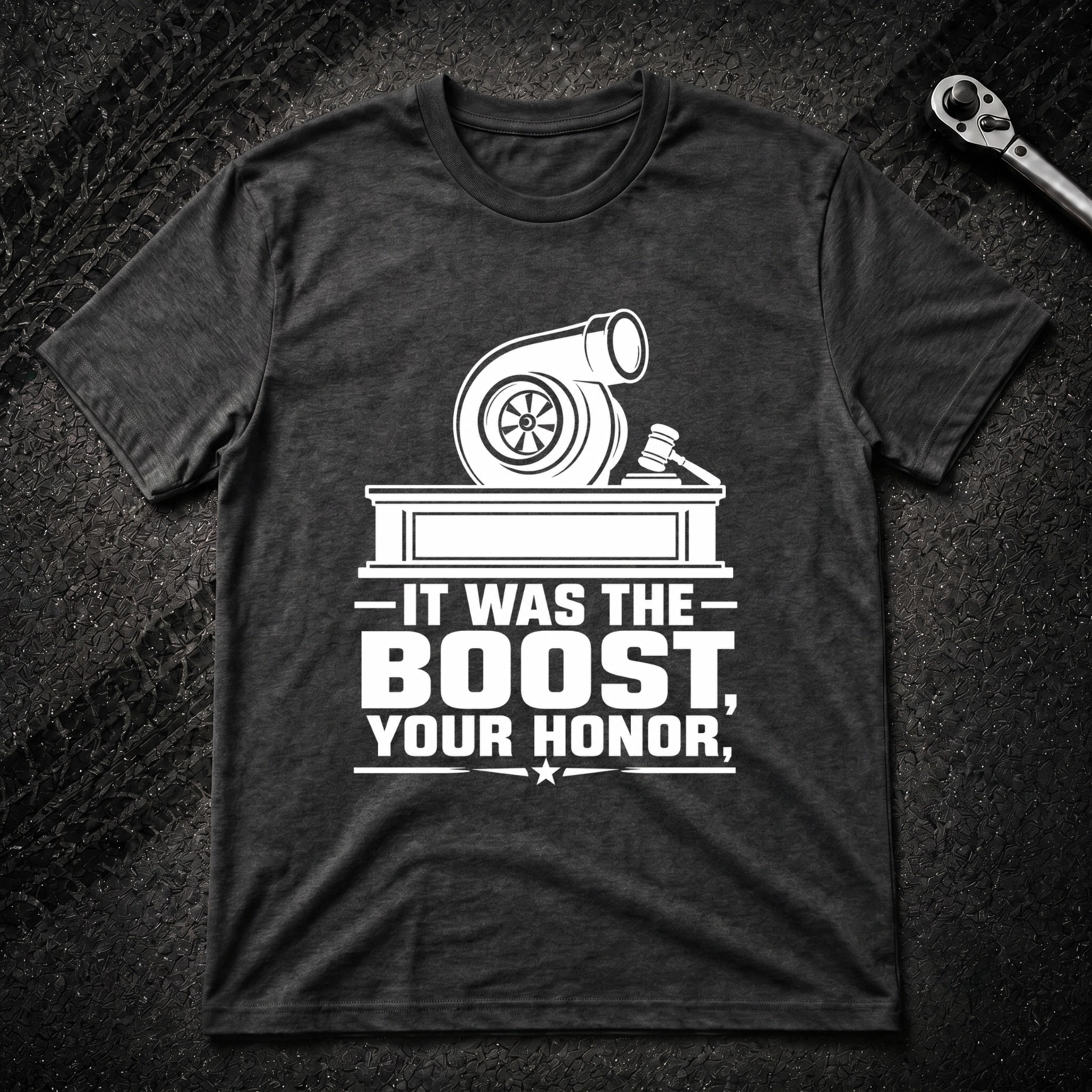 It Was The Boost Your Honor T-Shirt