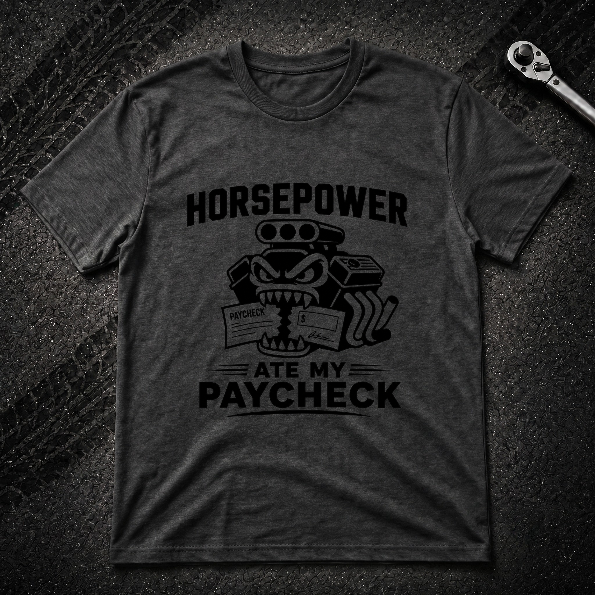 Horse Power Ate My Paycheck T-Shirt
