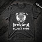Heavy Metal Blower T-Shirt