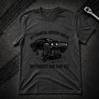 My Financial Advisor T-Shirt