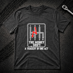 The Money Shift T-Shirt