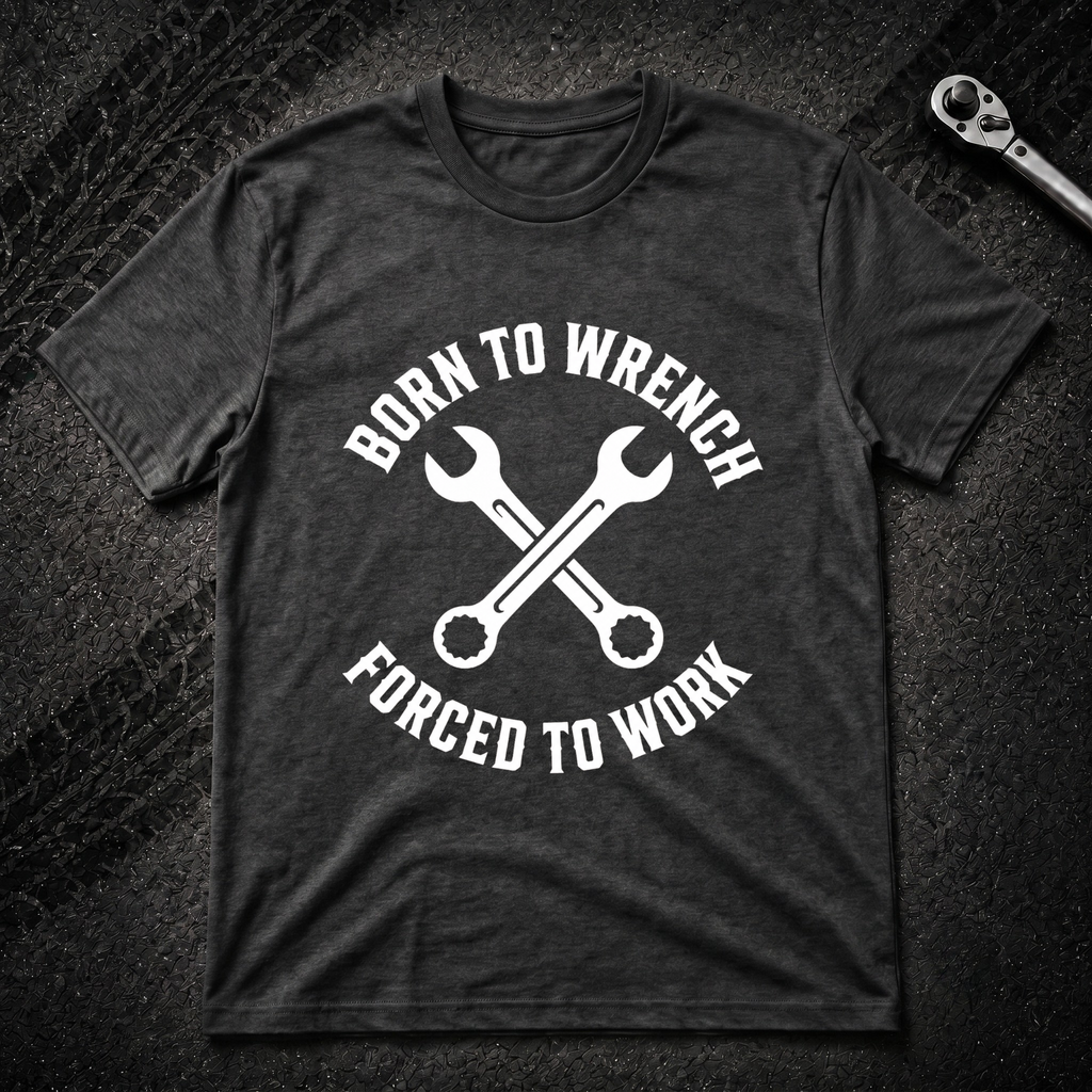 Born To Wrench T-Shirt