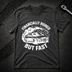 Financially Ruined T-Shirt