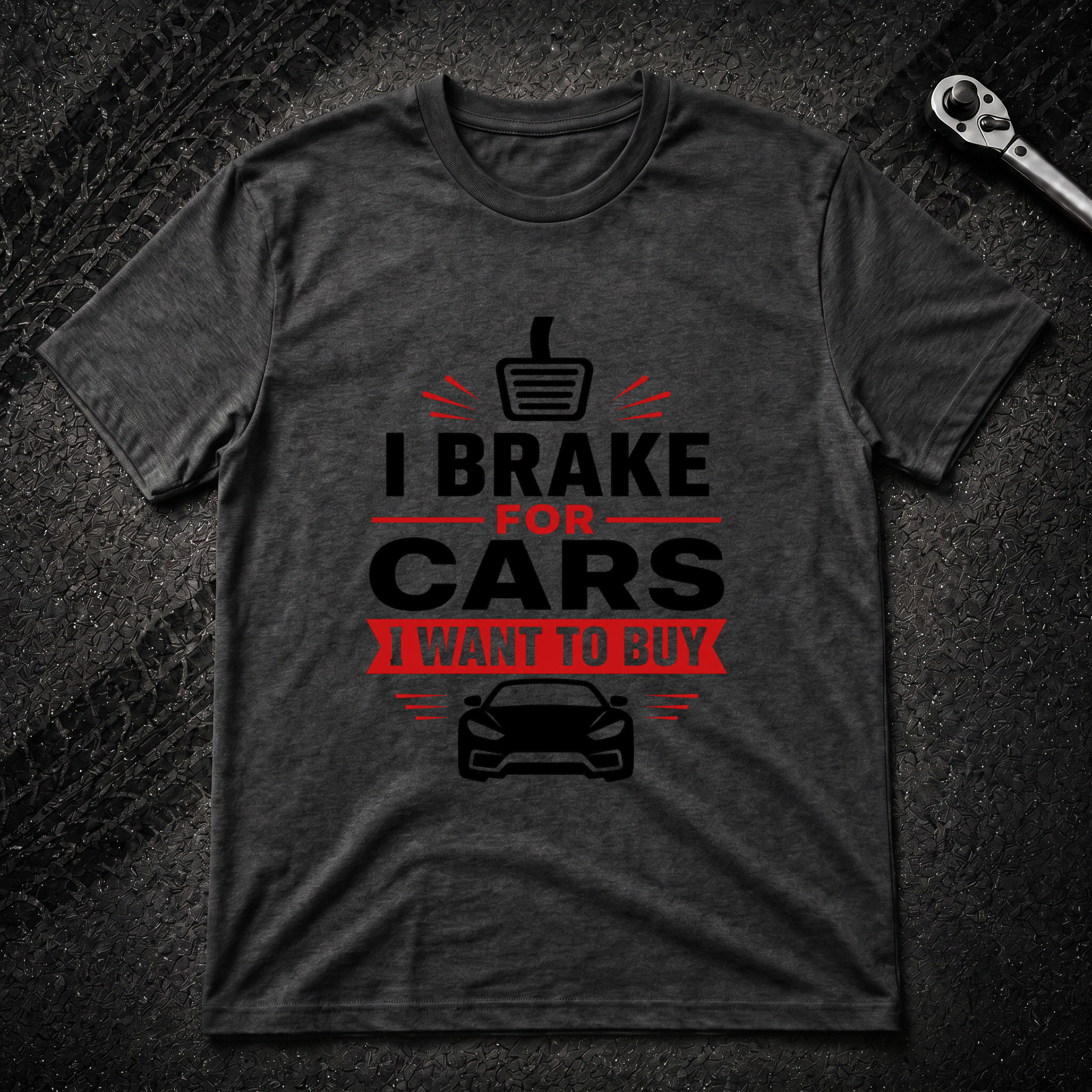 I Brake For Cars T-Shirt