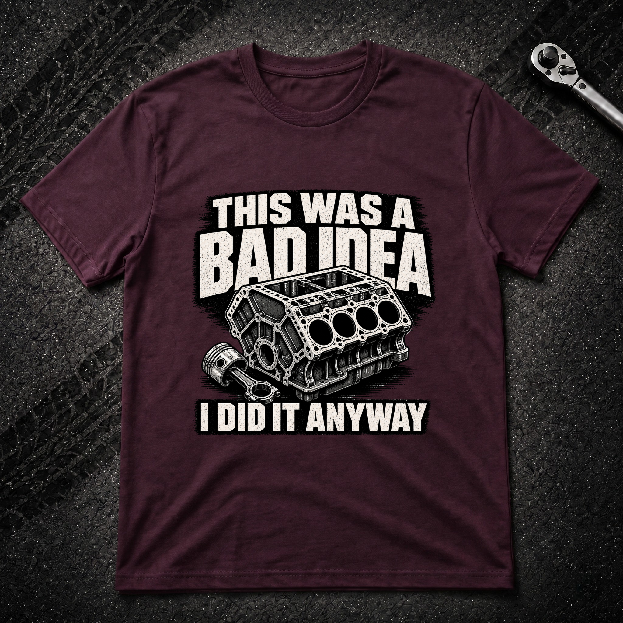 This Was A Bad Idea T-Shirt
