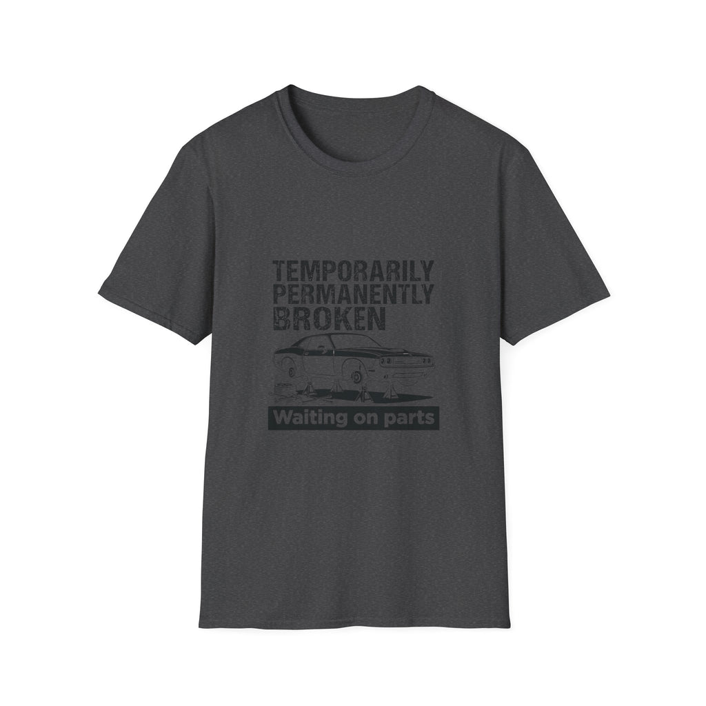 Temporarily Broken T-Shirt