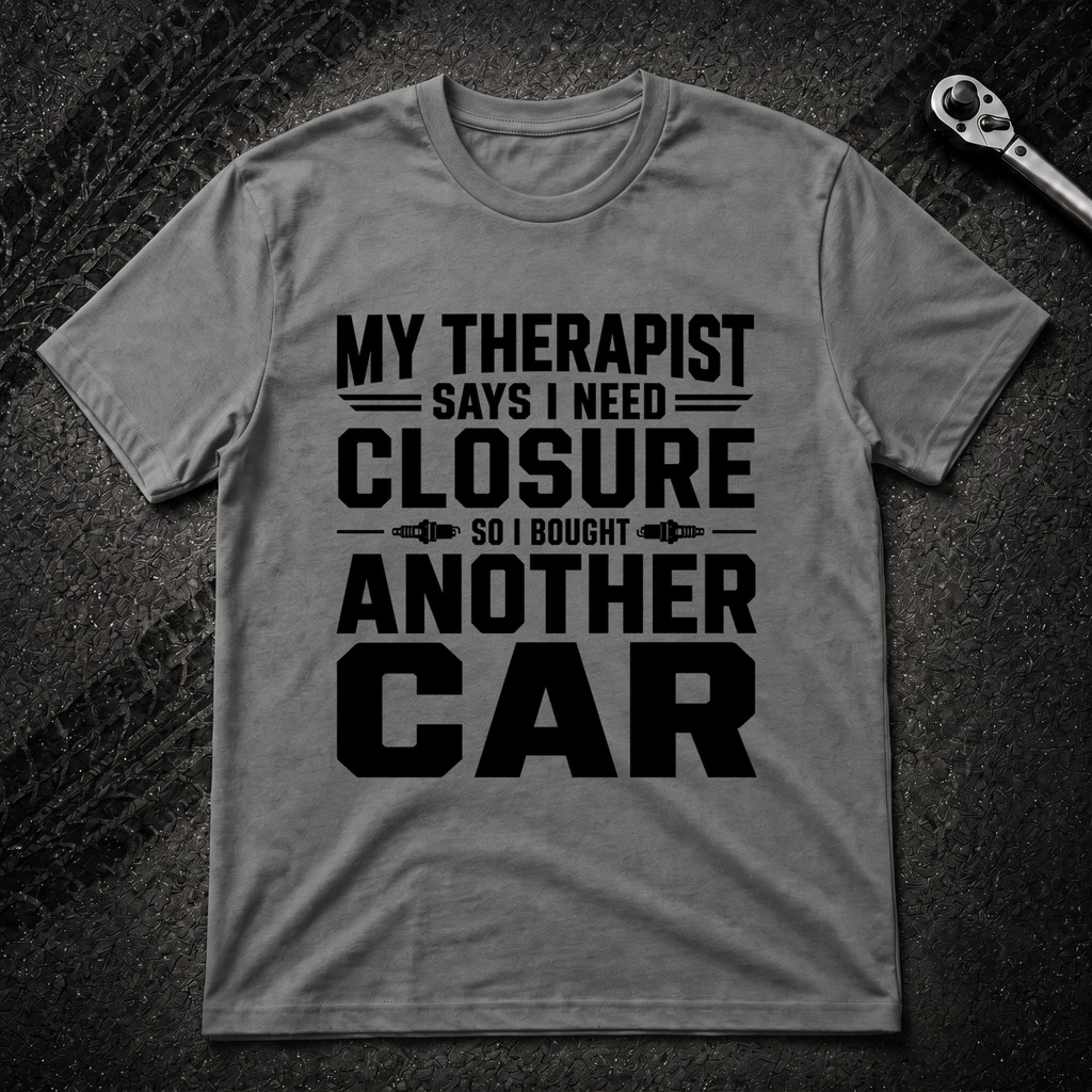 My Therapist T-Shirt