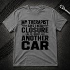 My Therapist T-Shirt