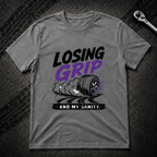 Losing Grip T-Shirt