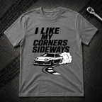 I Like My Corners Sideways T-Shirt