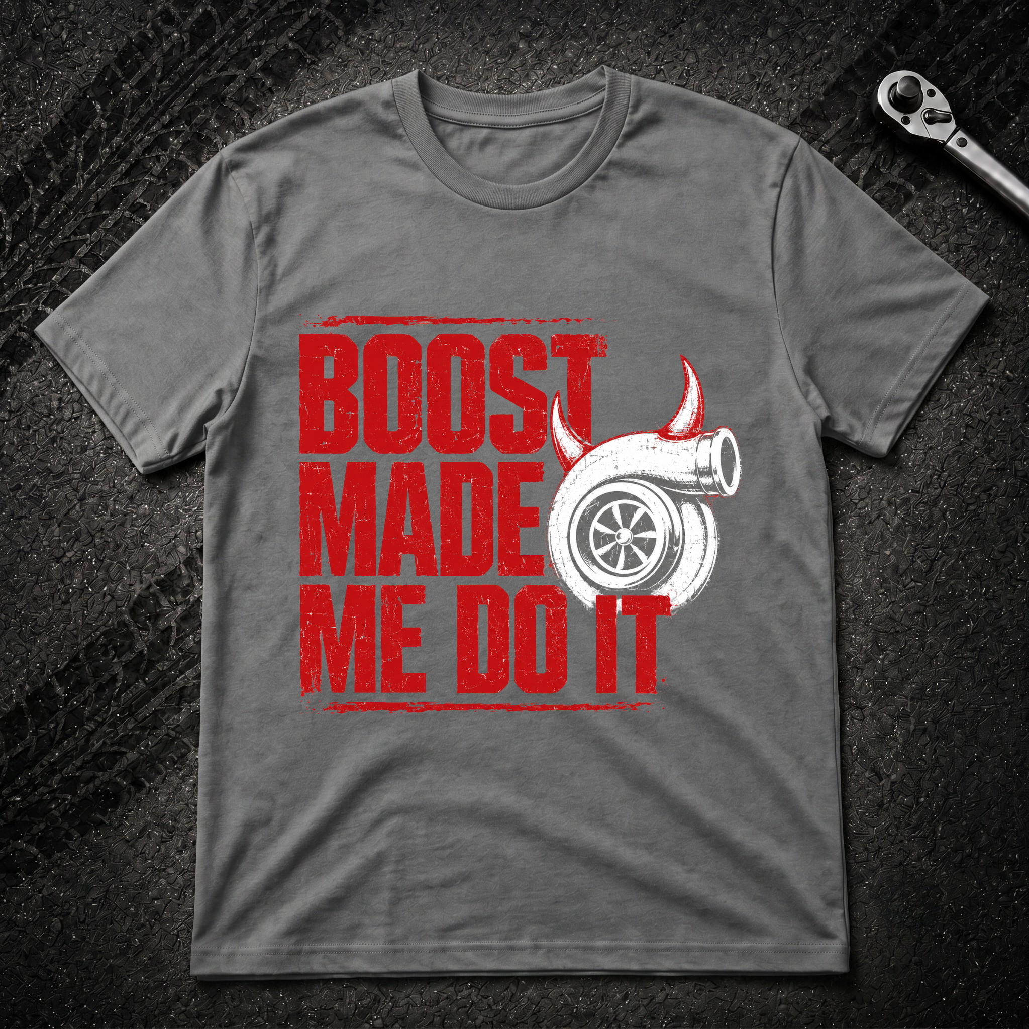 Boost Made Me Do It T-Shirt