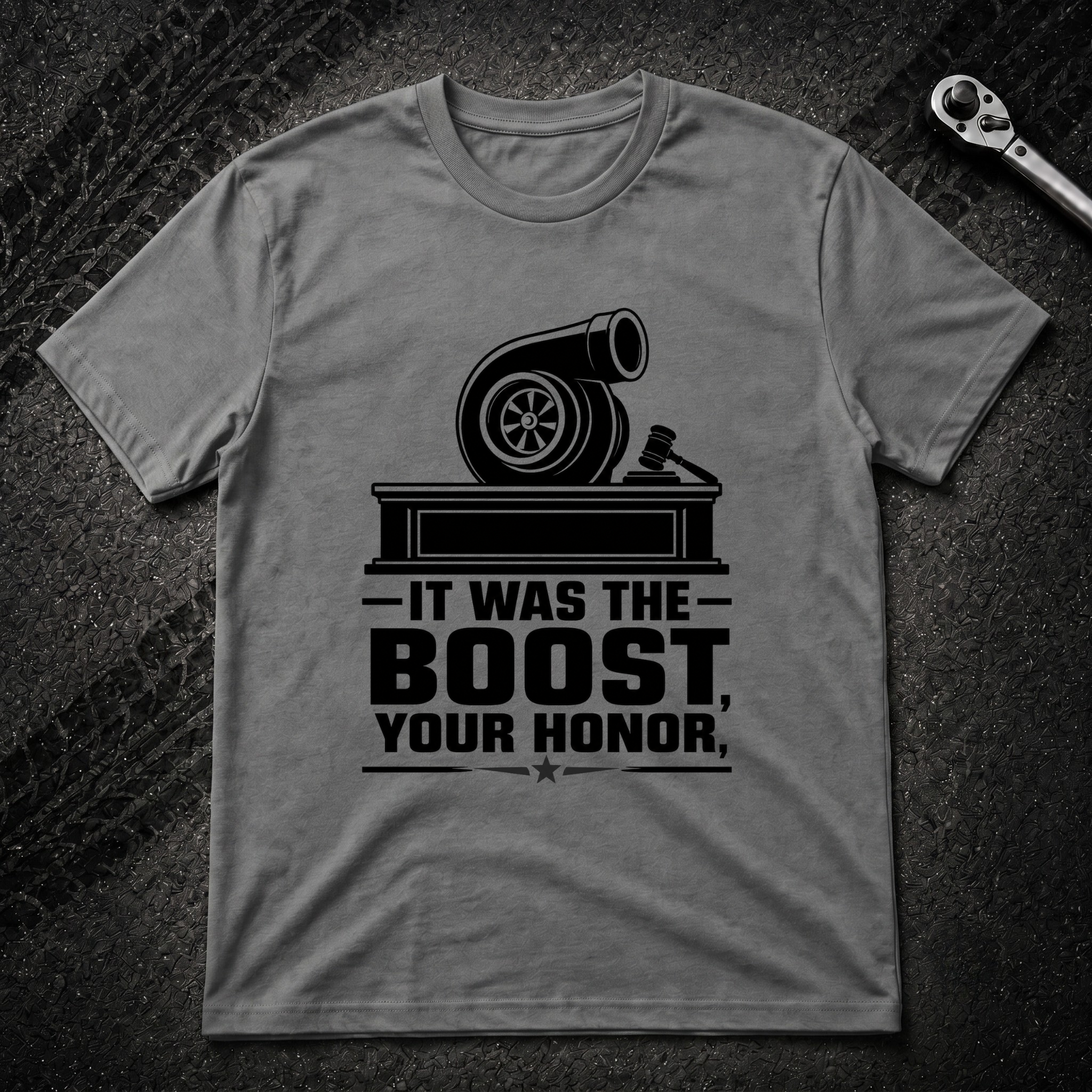It Was The Boost Your Honor T-Shirt