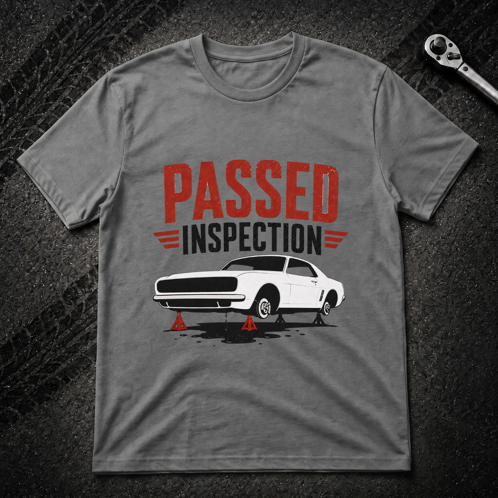 Passed Inspection T-Shirt