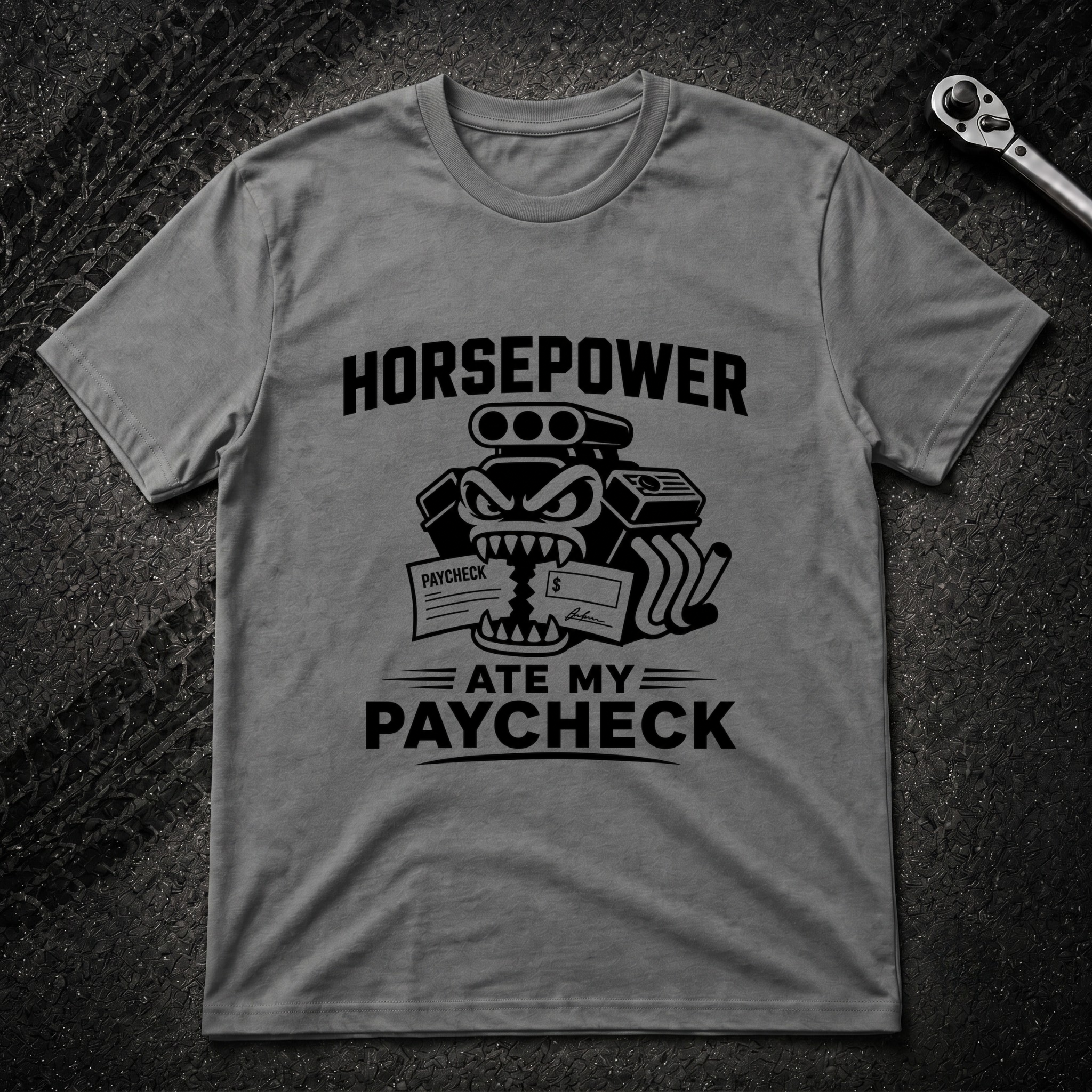 Horse Power Ate My Paycheck T-Shirt