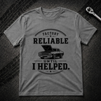 Factory Reliable T-Shirt