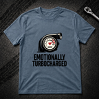 Emotionally Turbocharged T-Shirt