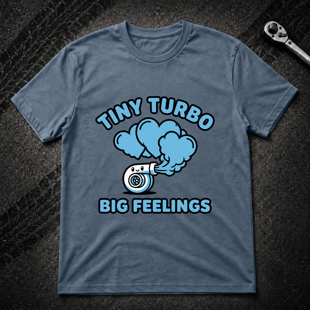 Tiny Turbo Big Feelings T-Shirt