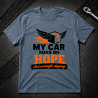 Runs On Hope T-Shirt