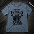 Keep Your Friends Close T-Shirt