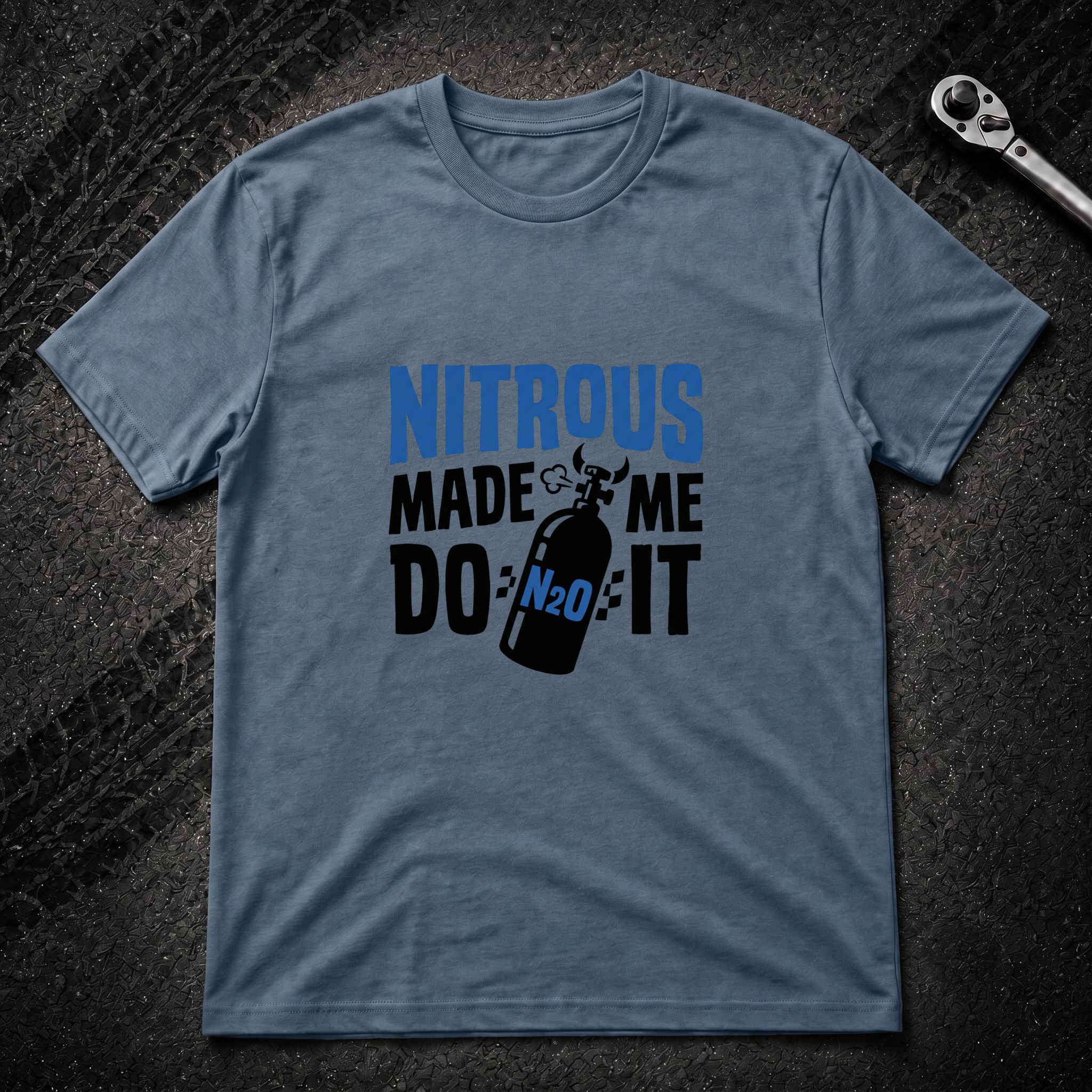 Nitrous Made Me Do It T-Shirt