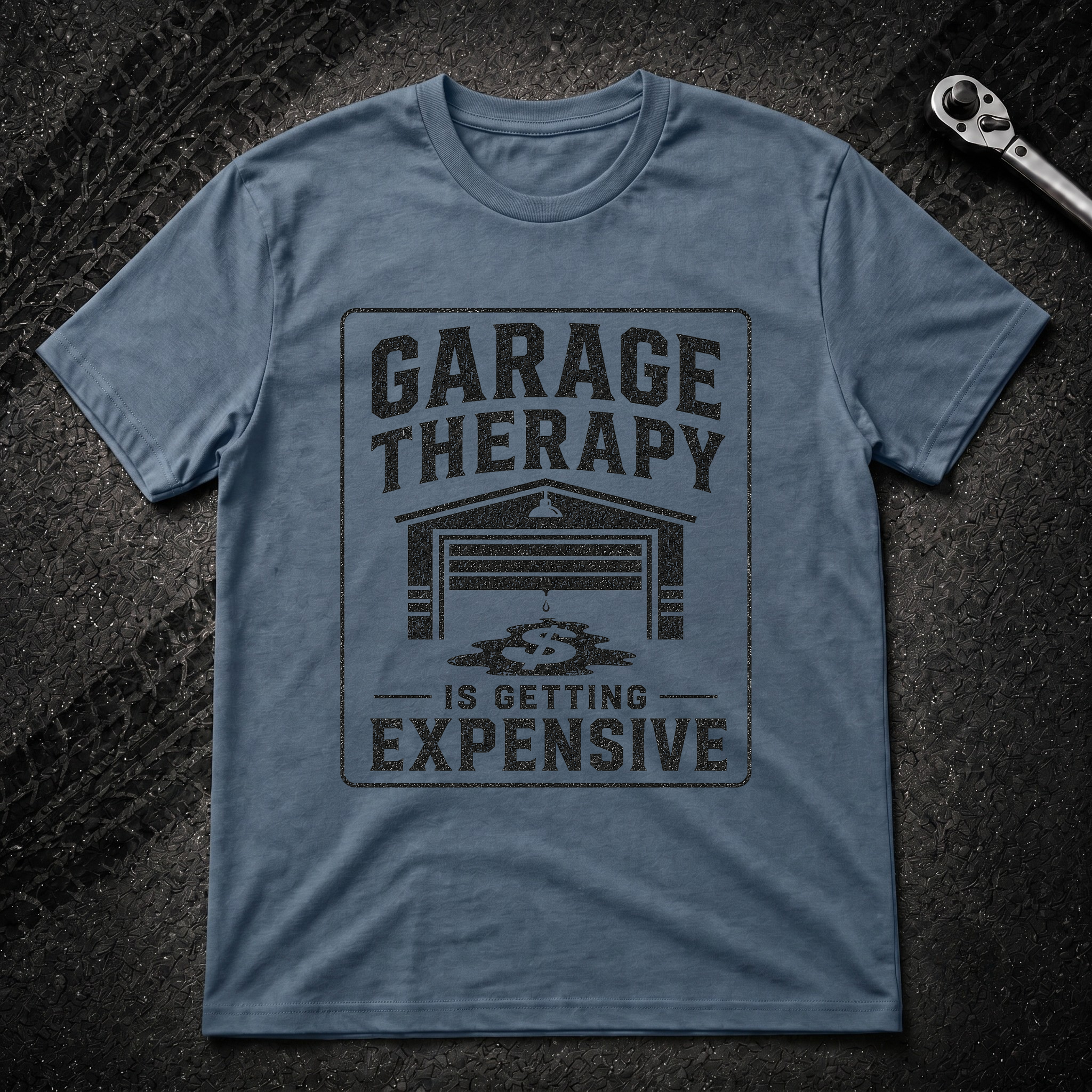 Garage Therapy Is Expensive T-Shirt