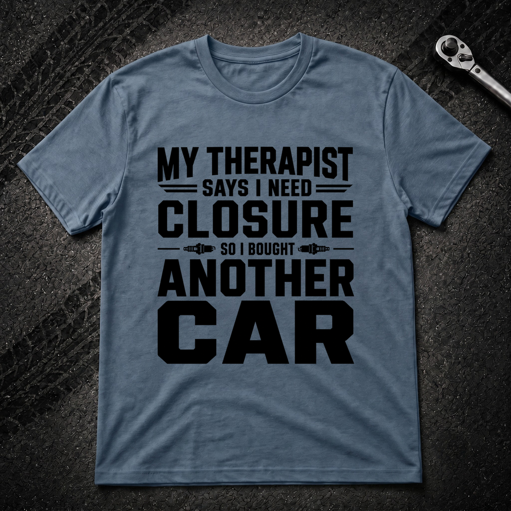 My Therapist T-Shirt