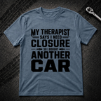 My Therapist T-Shirt