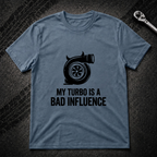 My Turbo Is A Bad Influence T-Shirt