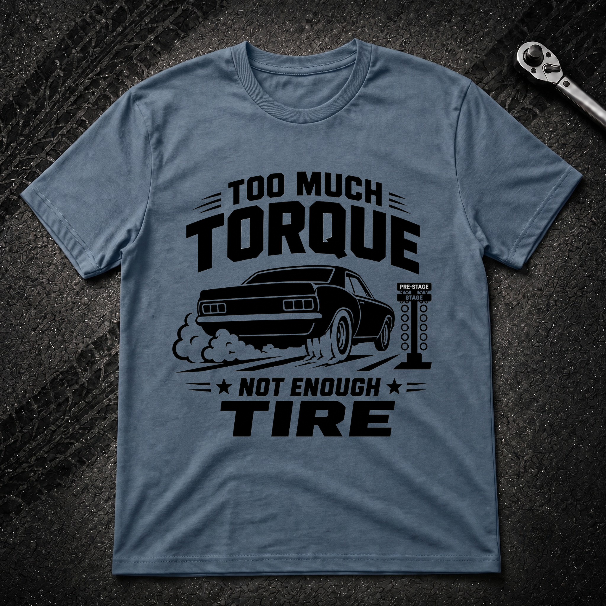 To Much Torque T-Shirt