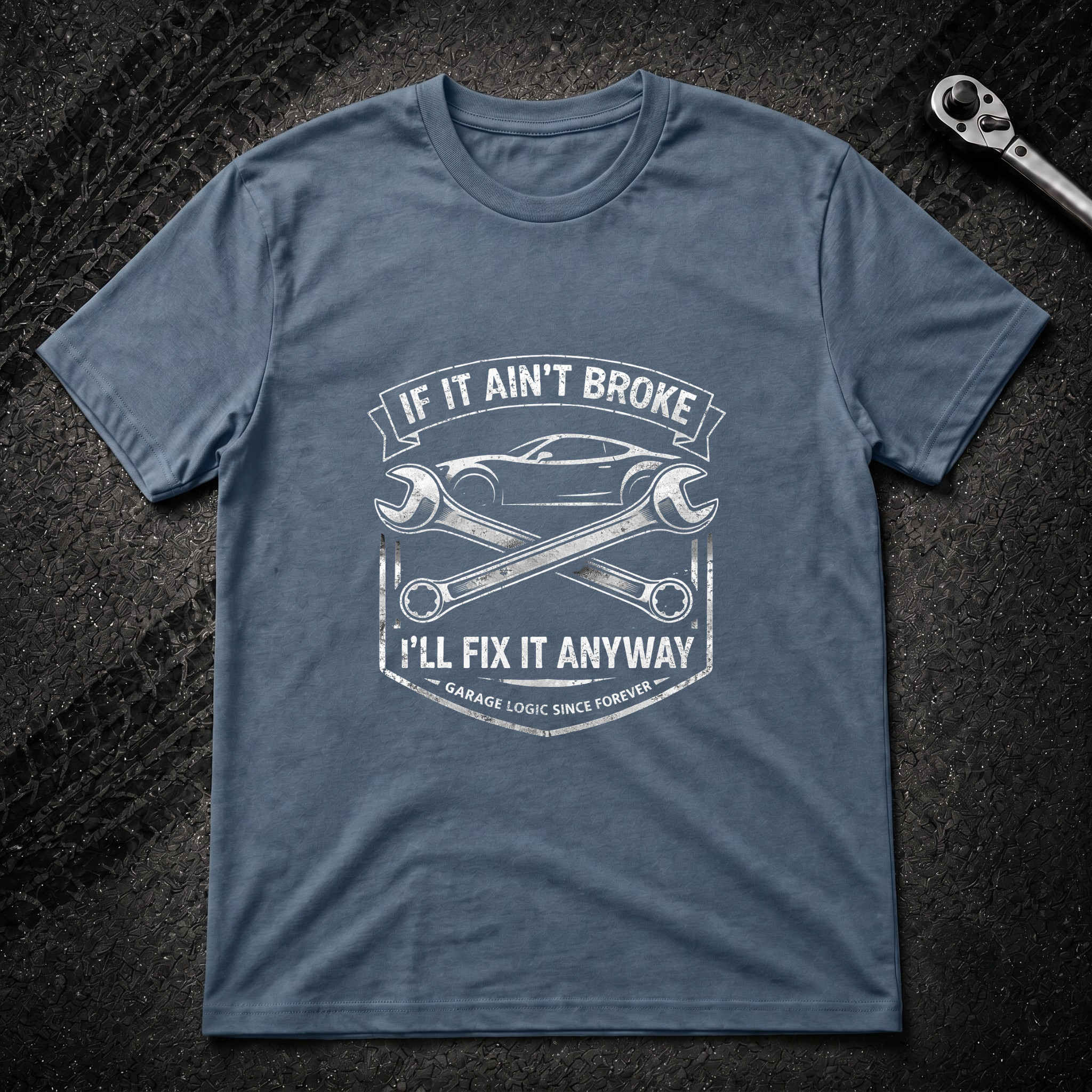 If It Ain't Broke T-Shirt