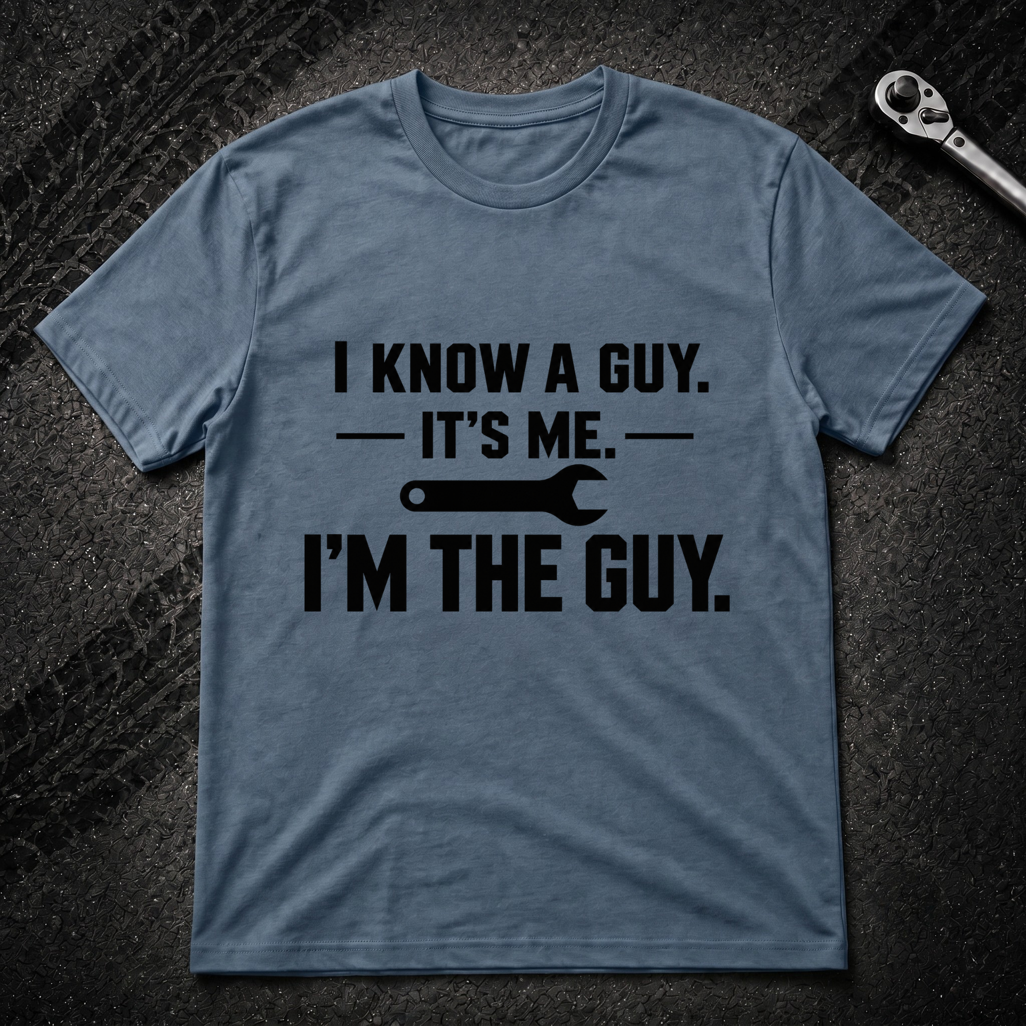 I Know A Guy T-Shirt