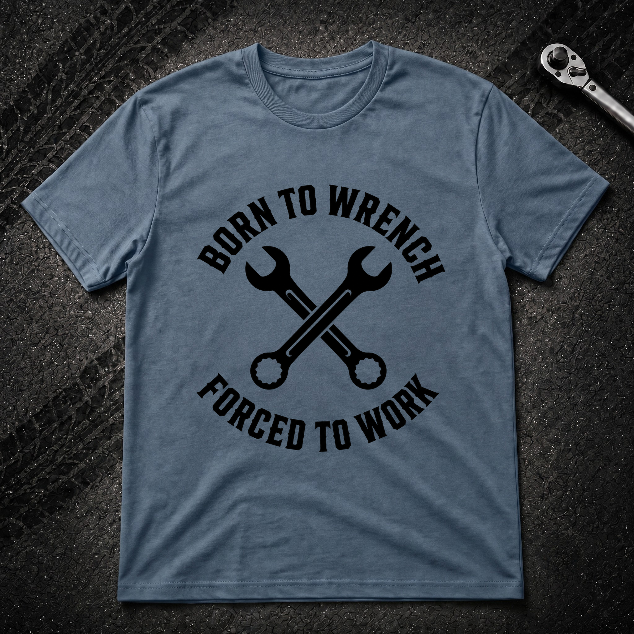 Born To Wrench T-Shirt