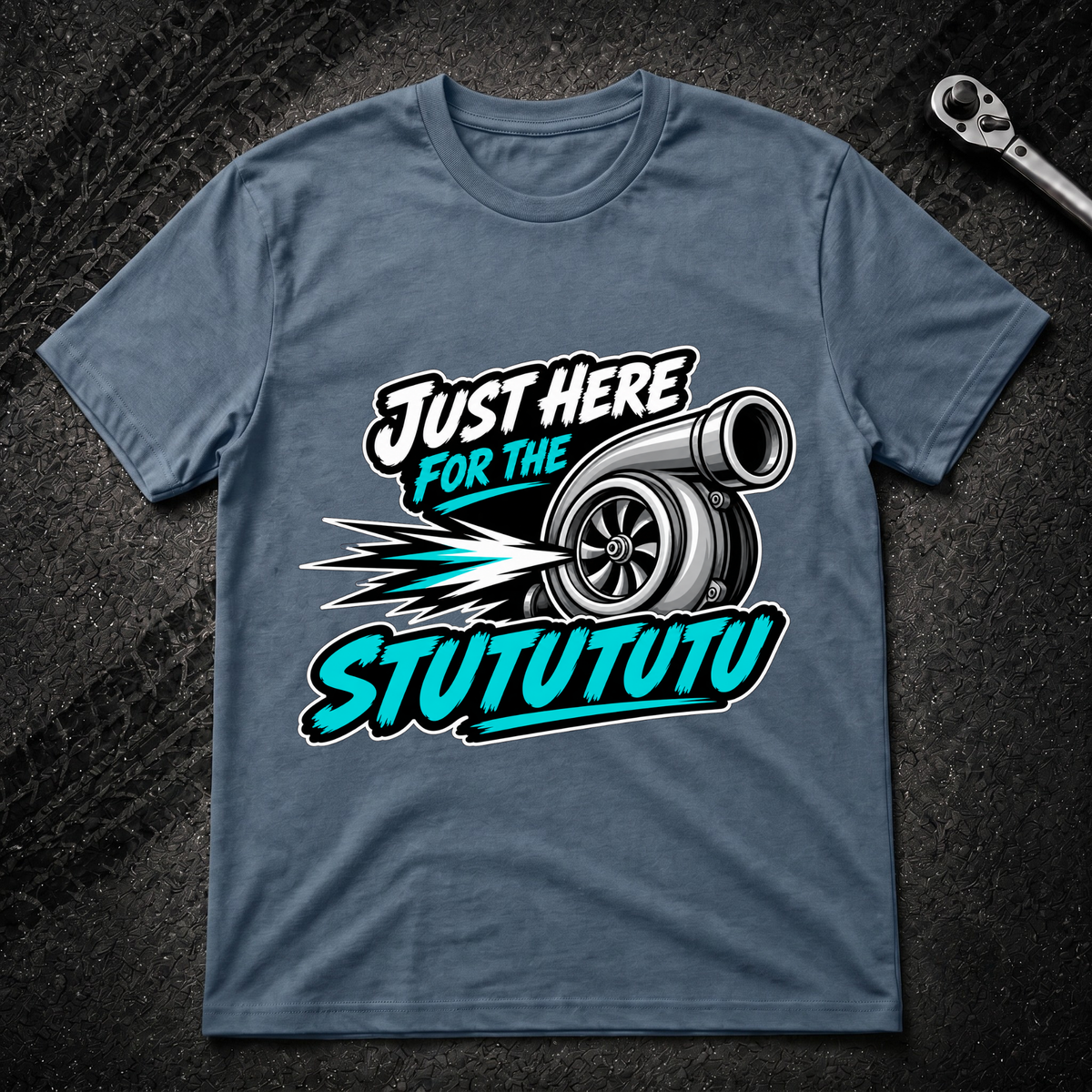 Just Here For The Stutututu T-Shirt