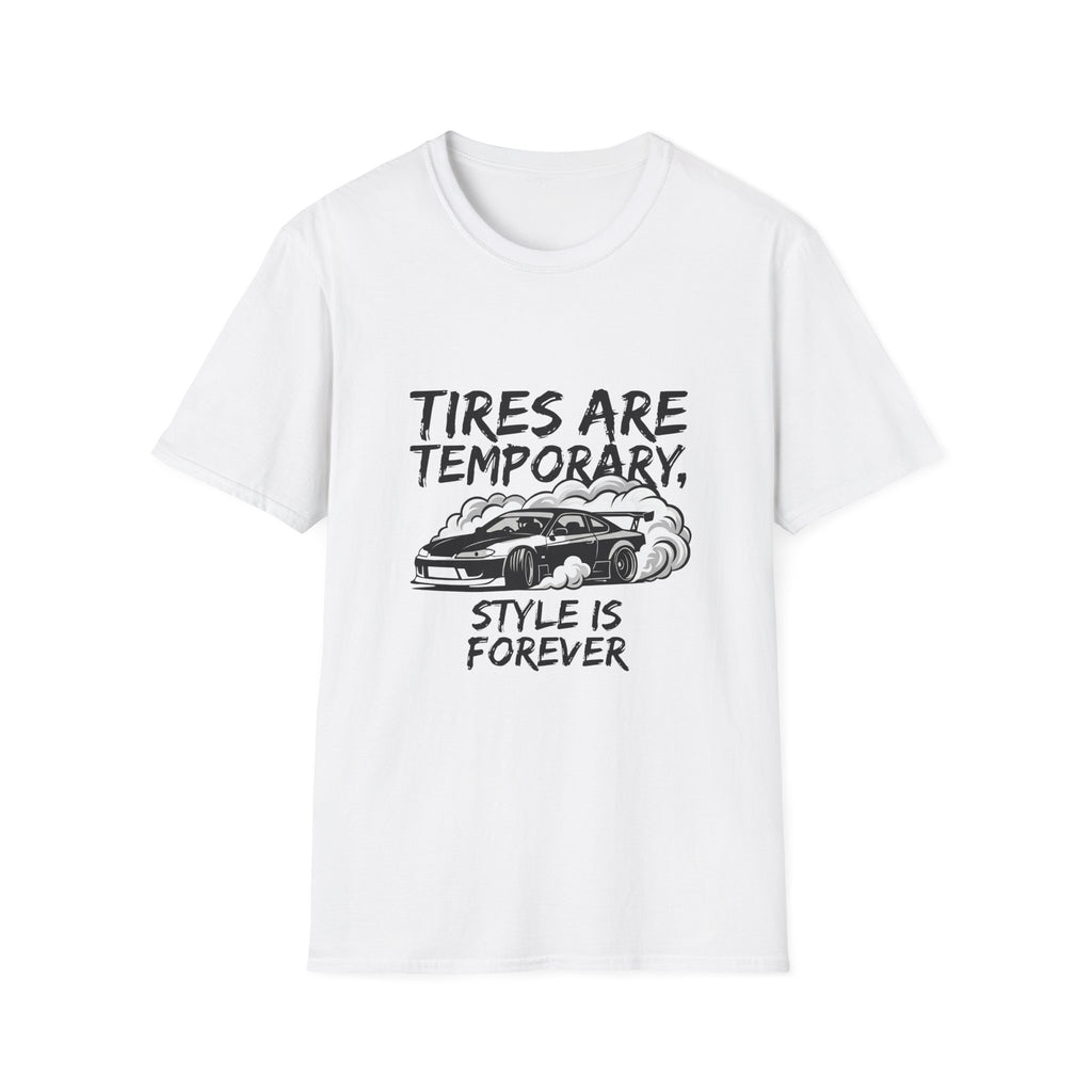 Tires Are Temporary T-Shirt