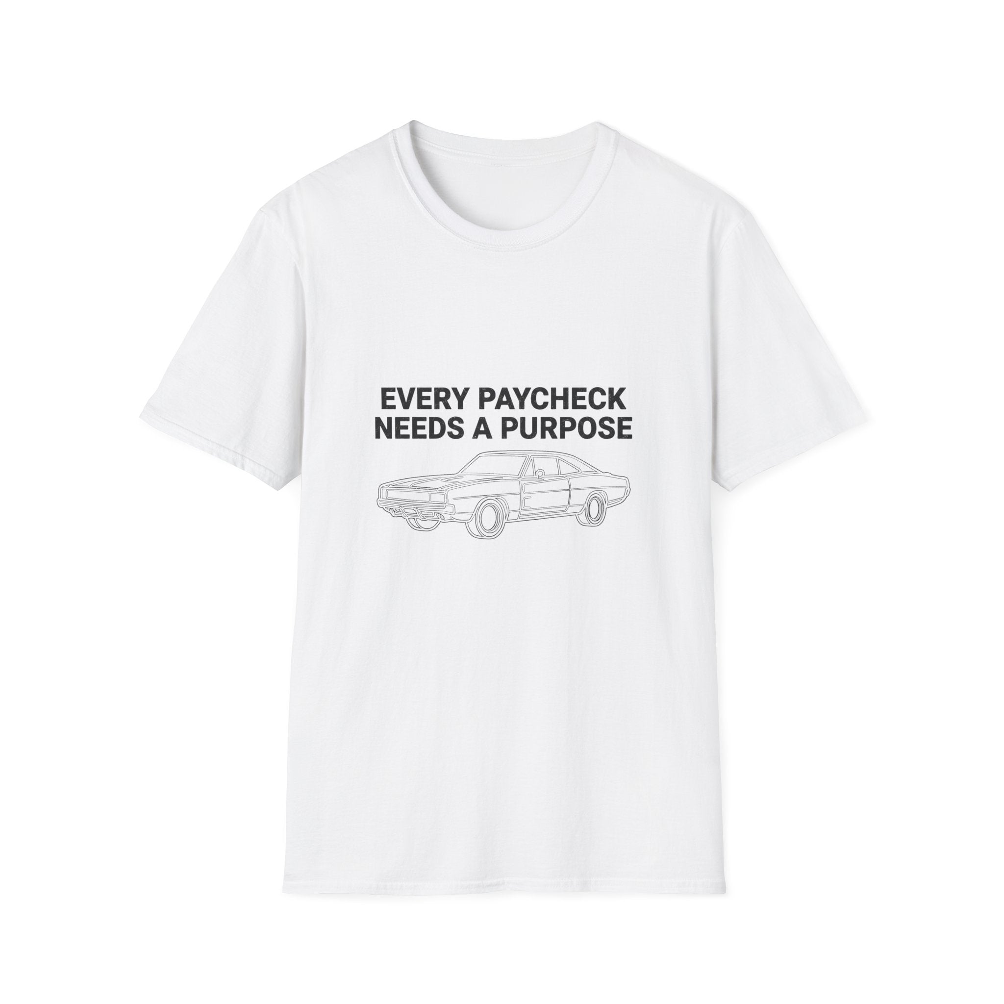 Every Paycheck T-Shirt