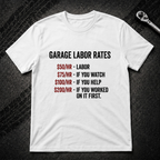 Garage Labor Rates T-Shirt