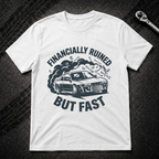 Financially Ruined T-Shirt