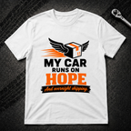 Runs On Hope T-Shirt
