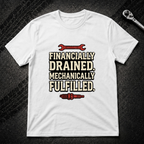 Financially Drained T-Shirt