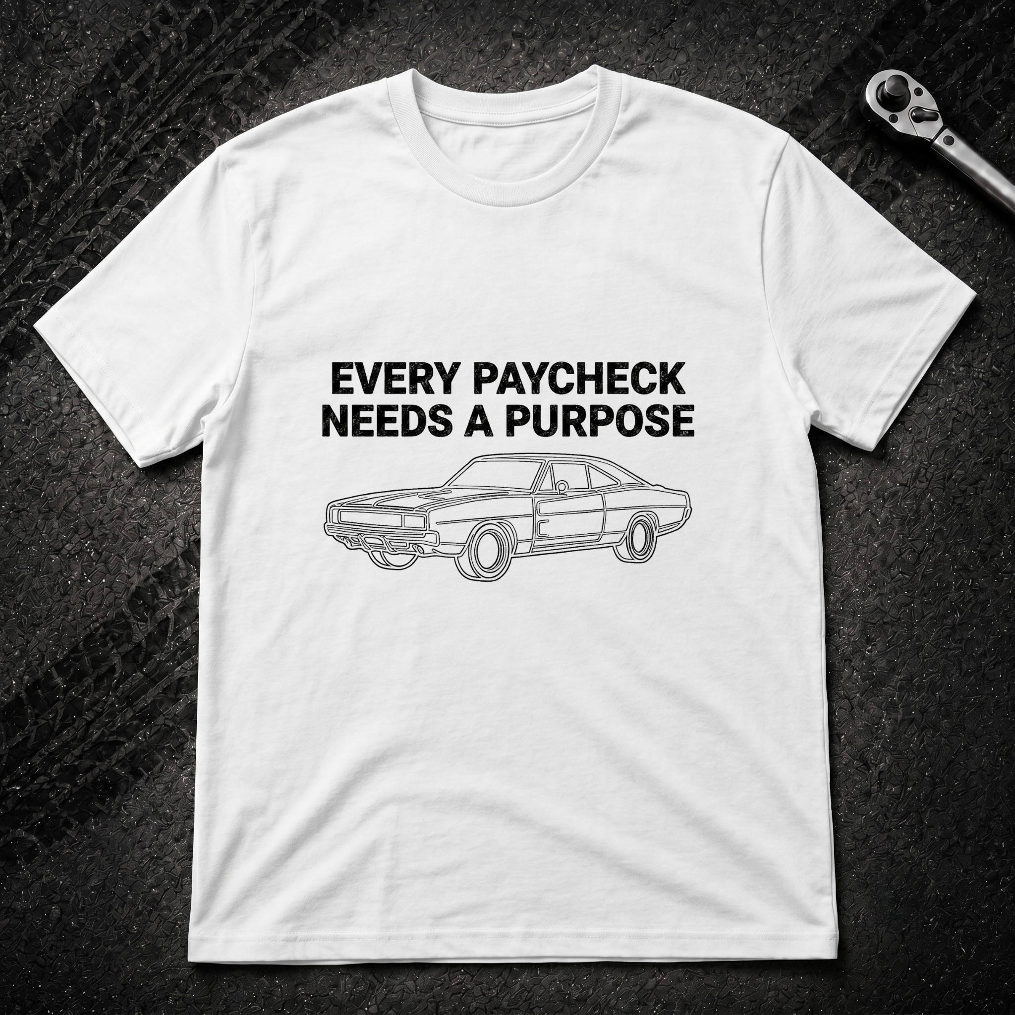 Every Paycheck T-Shirt